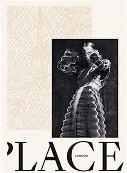 Lace: Looking Through Flemish Lace - Kaat Debo