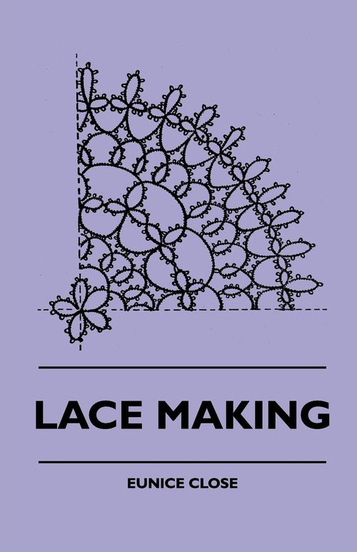 Lace Making Close Eunice Książka w Sklepie
