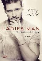 Ladies Man - Wenn du mich loslässt - Evans Katy