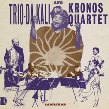 Ladilikan - Trio Da Kali and Kronos Quartet