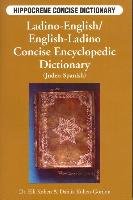 Ladino-English/English-Ladino Concise Dictionary - Kohen Elli, Kohen-Gordon Dahlia