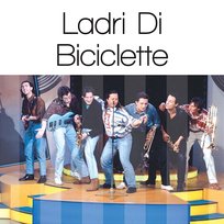 Ladri Di Biciclette: Solo Grandi Successi Ladri Di Biciclette