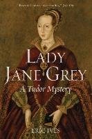 Lady Jane Grey - Ives Eric