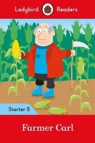 Ladybird Readers. Starter B. Farmer Carl Opracowanie zbiorowe