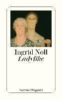 Ladylike - Noll Ingrid