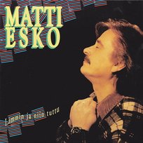 Lämmin ja niin tuttu Matti Esko