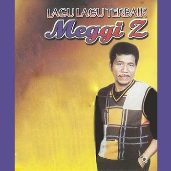 Lagu Lagu Terbaik Meggi Z - Meggi Z