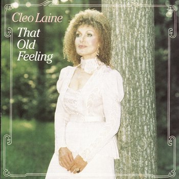 Laine: That Old Feeling - Cleo Laine