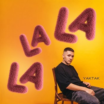 LaLaLa - YAKTAK