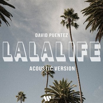 LaLaLife - David Puentez