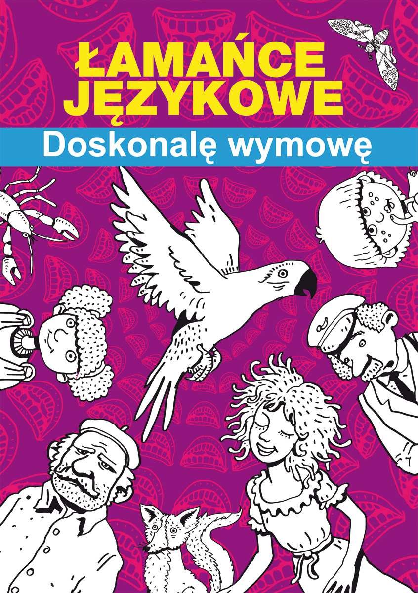 Łamańce językowe. Doskonalę wymowę - ebook PDF