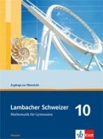 Lambacher Schweizer. 10. Schuljahr. Schülerbuch. Hessen