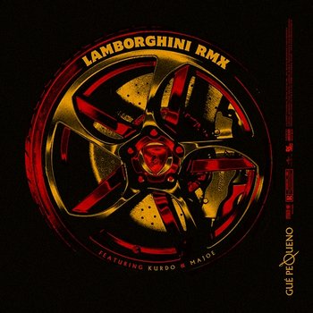Lamborghini - Guè feat. Kurdo, Majoe