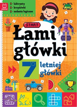 Łamigłówki 7-letniej główki. Labirynty, krzyżówki, zadania logiczne - Opracowanie zbiorowe