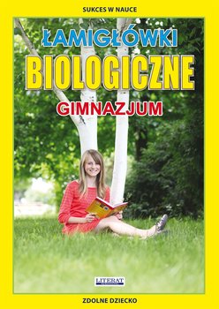 Łamigłówki biologiczne. Gimnazjum - Wrocławski Grzegorz