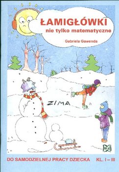 Łamigłówki nie tylko matematyczne. Zima - Gawenda Gabriela