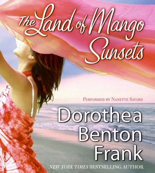 Land of Mango Sunsets - Frank Dorothea Benton