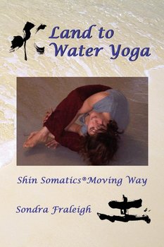 Land to Water Yoga - Fraleigh Sondra