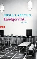 Landgericht - Krechel Ursula