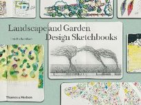Landscape and Garden Design Sketchbooks Richardson Tim