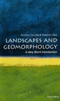 Landscapes and Geomorphology: A Very Short Introduction Viles Heather A., Goudie Andrew S.