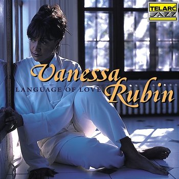 Language Of Love - Vanessa Rubin