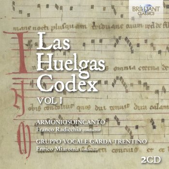 Las Huelgas Codex Volume 1 - Armoniosoincanto, Gruppo Vocale Garda Trentino