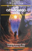 Las ożywionego mitu Holdstock Robert