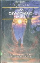 Las ożywionego mitu Holdstock Robert