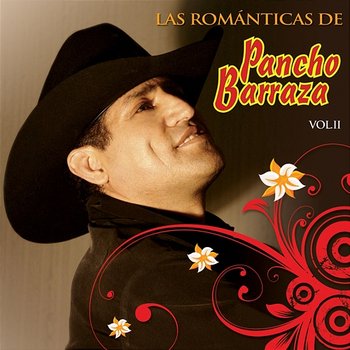 Las Románticas de Pancho Barraza, Vol. 2 - Pancho Barraza