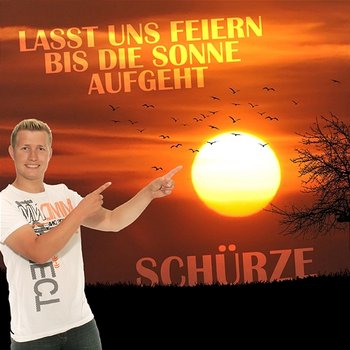 Lasst uns feiern bis die Sonne aufgeht - Schürze