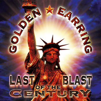 Last Blast Of The Century (winyl w kolorze złotym) - Golden Earring