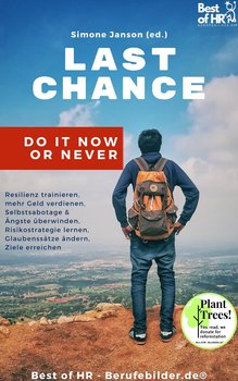 Last Chance! Do it Now or Never - Simone Janson