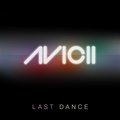 Last Dance - Avicii