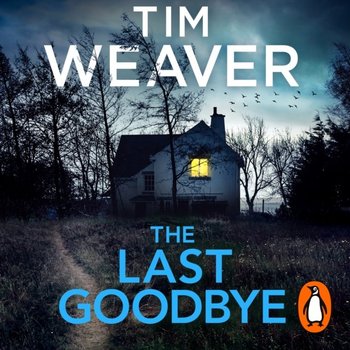Last Goodbye - Weaver Tim