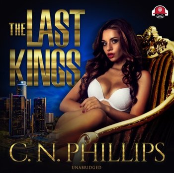 Last Kings - Phillips C. N.