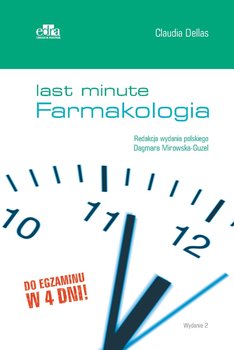 Last Minute. Farmakologia - Dellas Claudia
