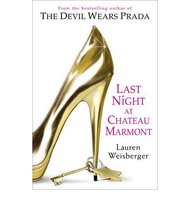 Last Night at Chateau Marmont Weisberger Lauren