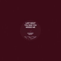 Last Night You Said You Missed Me, płyta winylowa Hazlett