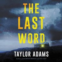 Last Word - audiobook Adams Taylor