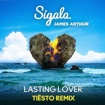 Lasting Lover - Sigala, James Arthur