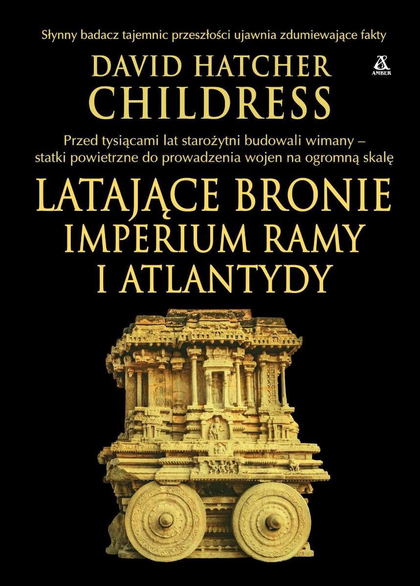 Latające bronie imperium Ramy i Atlantydy. Wimany i inne starożytne