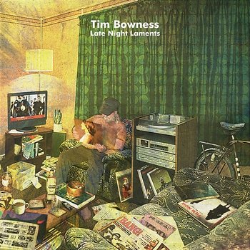 Late Night Laments - Tim Bowness