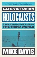 Late Victorian Holocausts Davis Mike