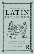 Latin for the Illiterati, Second Edition - Stone Jon R.