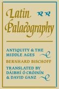 Latin Palaeography - Bischoff Bernhard