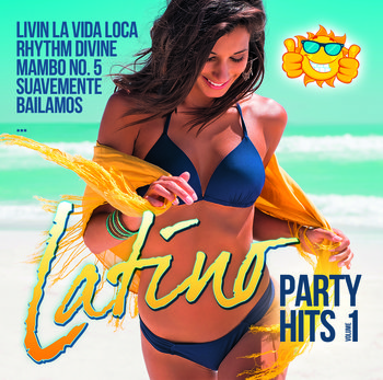 Latino Party Hits. Volume 1 - Various Artists