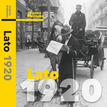 Lato 1920 - Rolińska Joanna