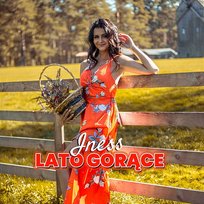 Lato Gorące Iness