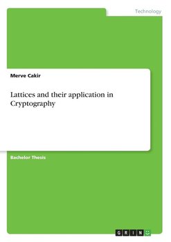 Lattices and their application in Cryptography - Cakir Merve